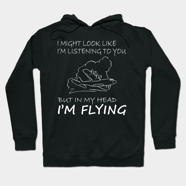 IN MY HEAD I'M FLYING - PILOT SOUL Hoodie by Pannolinno